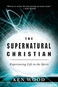 The Supernatural Christian