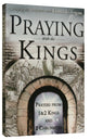 Praying With the Kings