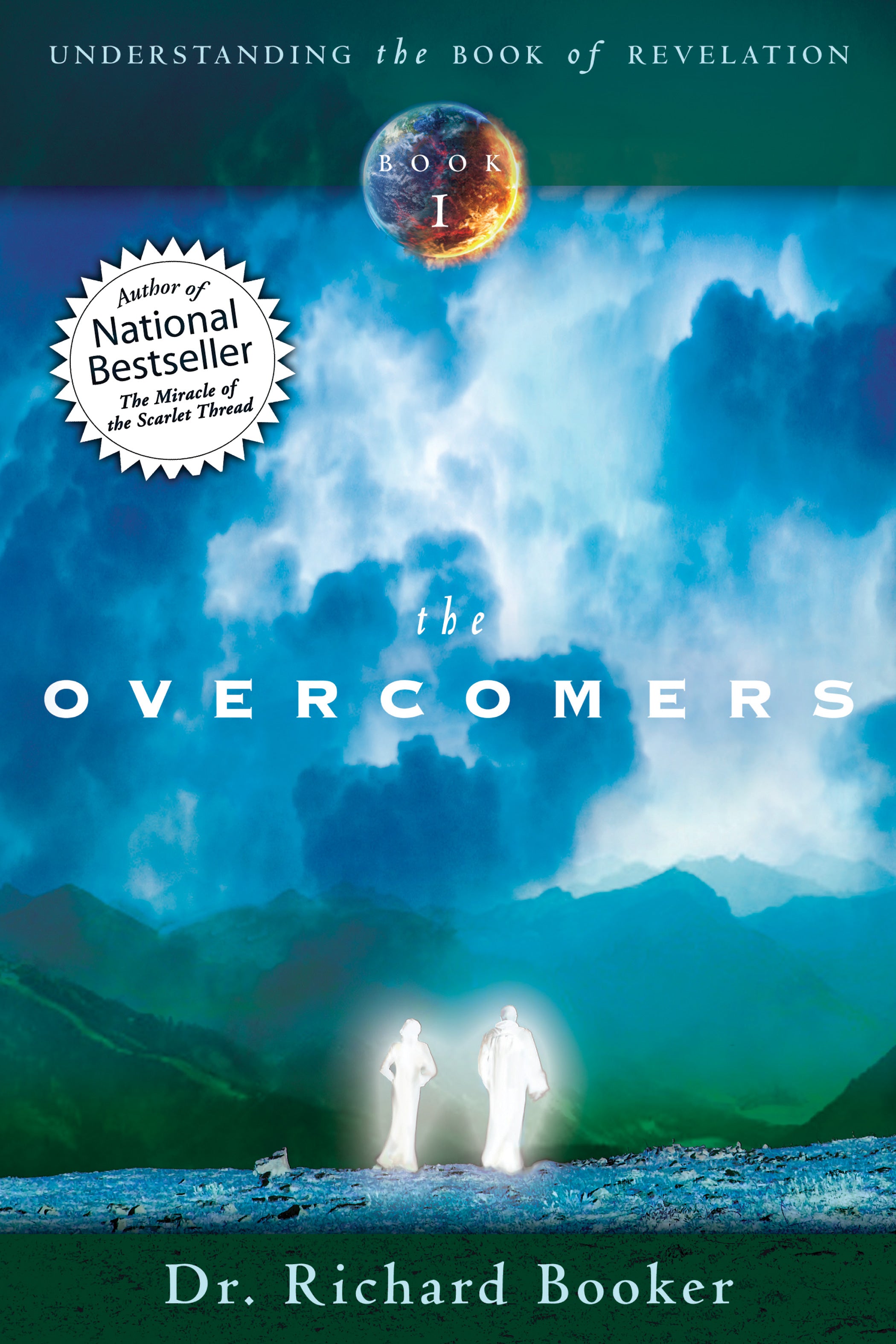 The Overcomers (#01 in Understanding The Book Of Revelation Series)