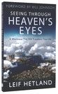 Seeing Through Heaven's Eyes
