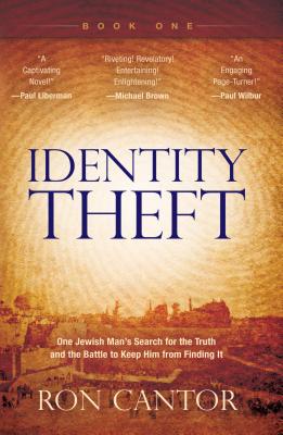 Identity Theft: How Jesus Was Robbed of His Jewishness (#01 in Identity Theft Series)