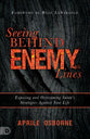 Seeing Behind Enemy Lines: Exposing and Overcoming Satan's Stratagies Against Your Life