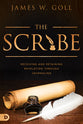 The Scribe: Receiving and Retaining Revelation Through Journaling