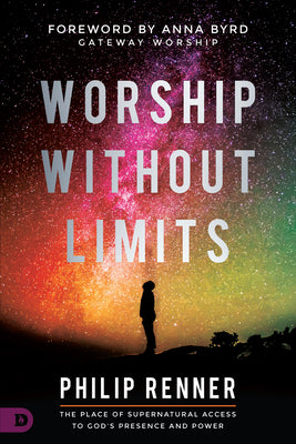 Worship Without Limits: The Place of Supernatural Access to Gods Presence and Power