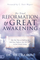 The Third and Final Reformation of the Church: Prophetic Scriptures That Must Be Fulfilled Before Jesus Returns