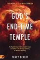 Rebuild My Temple: Take Your Place in God's Prophetic End-Times Story