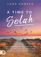 A Time to Selah: God's Prophetic Invitation For You to Step Out of Crisis and Enter Into His Perfect Peace