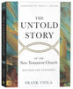 The Untold Story of the New Testament Church (2nd Edition)