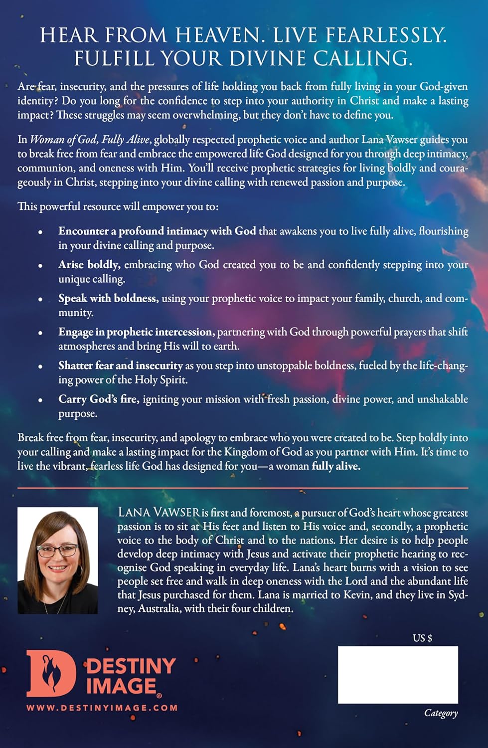 Woman of God, Fully Alive: Your Prophetic Call to Hear from Heaven, Live Fearlessly, and Fulfill Your Divine Assignment