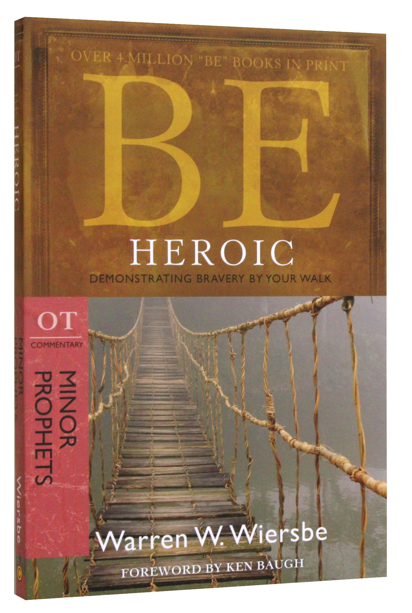 Be Heroic (Minor Prophets: Ezra + Haggai + Zechariah) (Be Series)