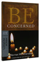 Be Concerned (Minor Prophets: Amos + Obadiah + Micah + Zephaniah) (Be Series)