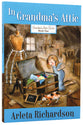 In Grandma's Attic (#01 in Grandma's Attic Series)