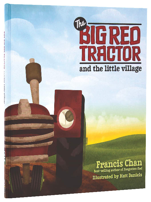 The Big Red Tractor and the Little Village