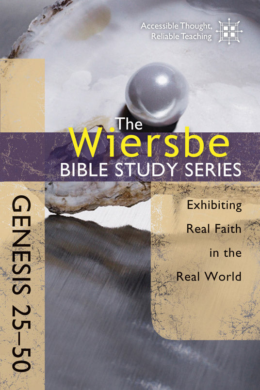 Genesis 25-50 (Wiersbe Bible Study Series)