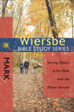 Mark (Wiersbe Bible Study Series)