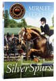 Silver Spurs (#02 in Horses & Friends Series)