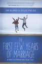The First Few Years of Marriage