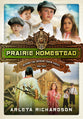 Prairie Homestead (#03 in Beyond The Orphan Train Series)