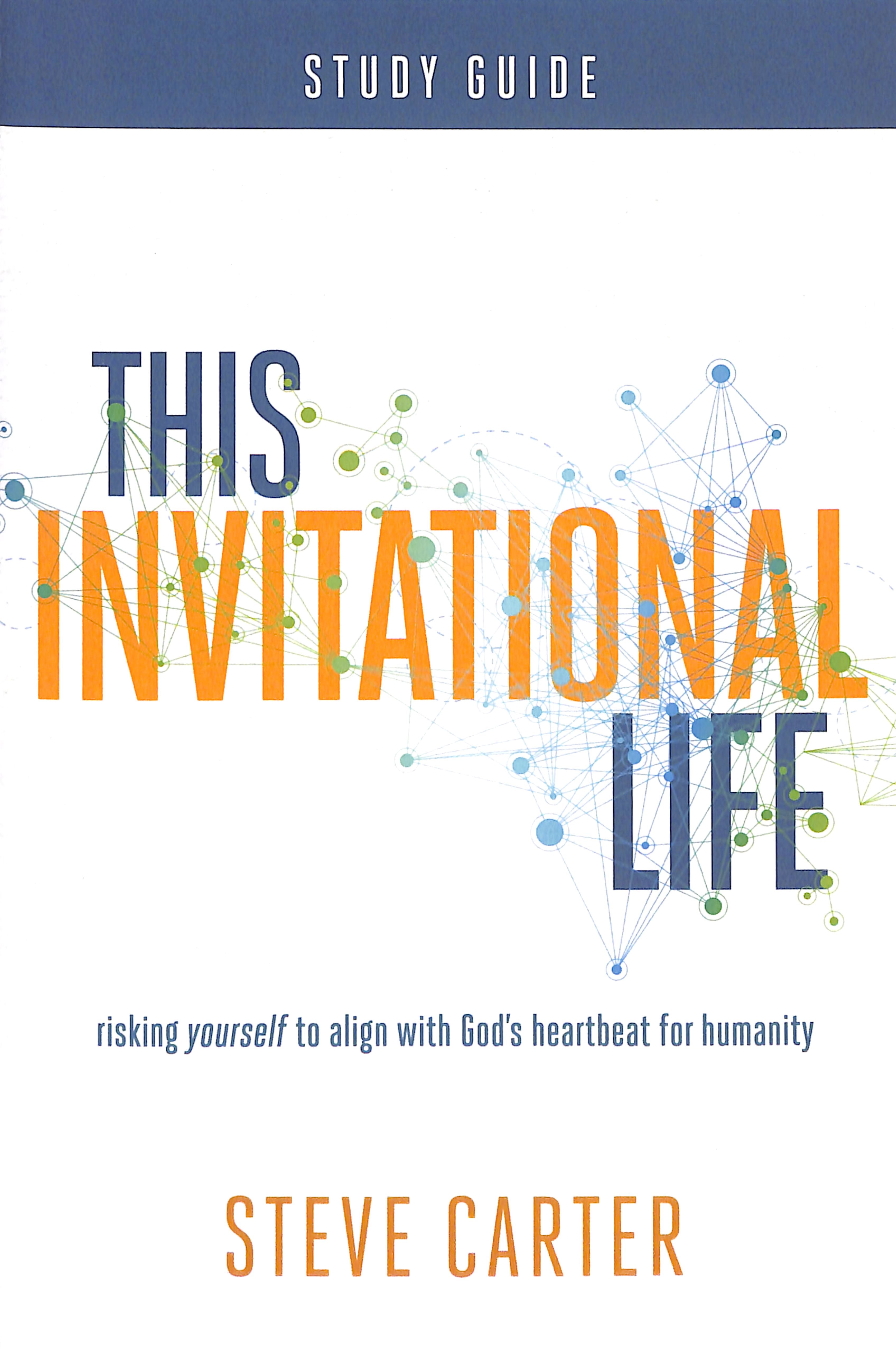 This Invitational Life (Study Guide)