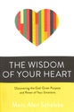 The Wisdom of Your Heart