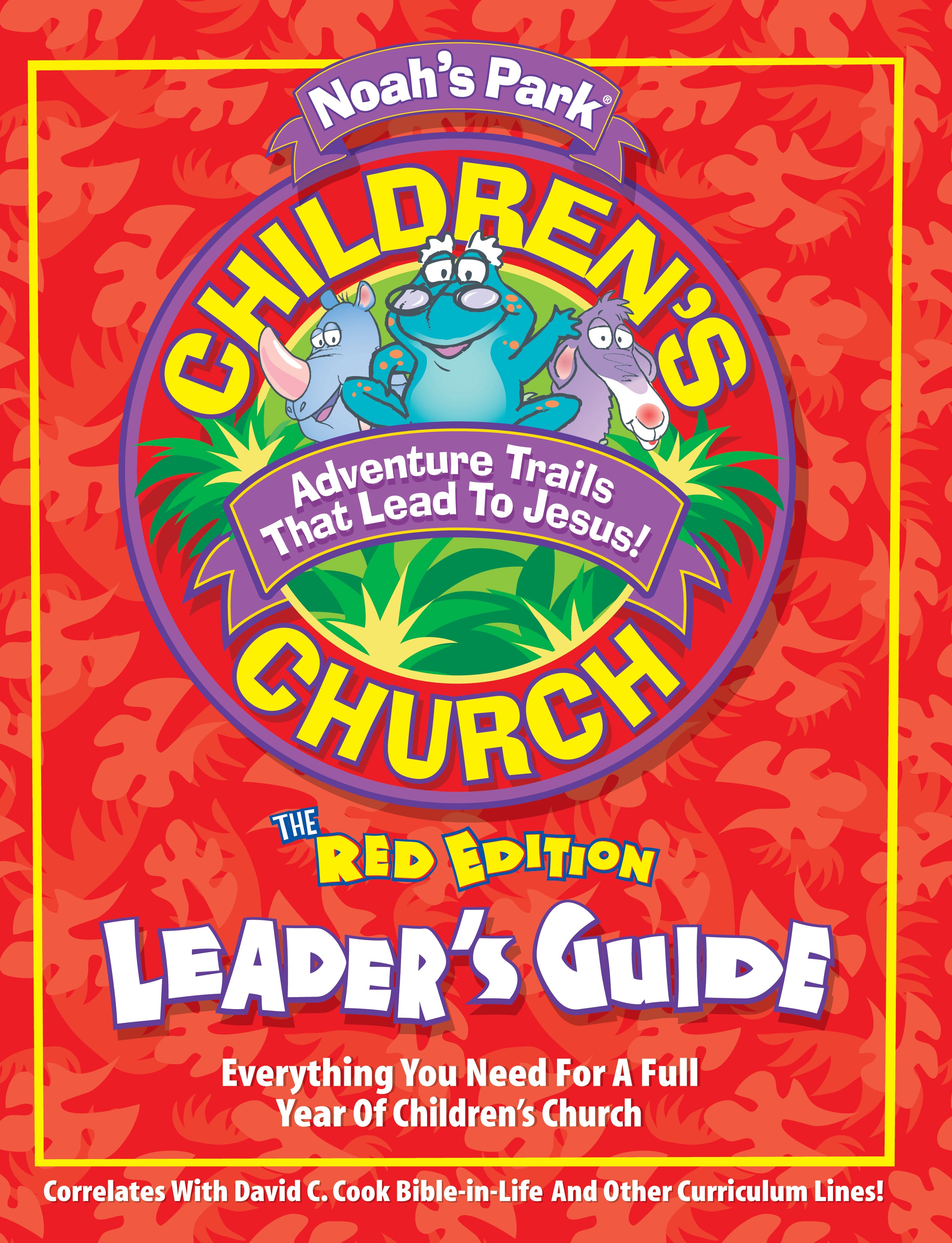 Noah's Park Children's Church Leader's Guide (Red Edition) (Noah's Park Series)