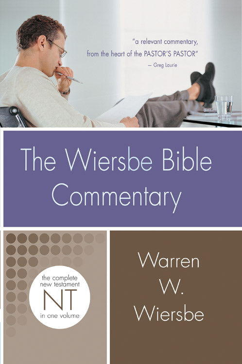 New Testament (Wiersbe Bible Commentary Series)