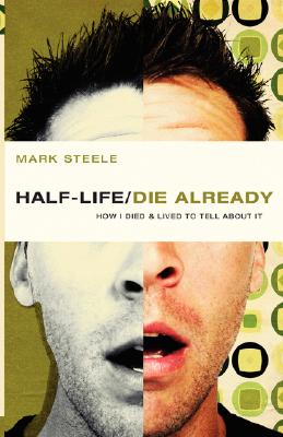 Half-Life/Die Already
