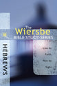 Hebrews (Wiersbe Bible Study Series)