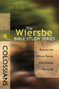 Colossians (Wiersbe Bible Study Series)