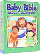 Stories About Jesus (Baby Bible Series)