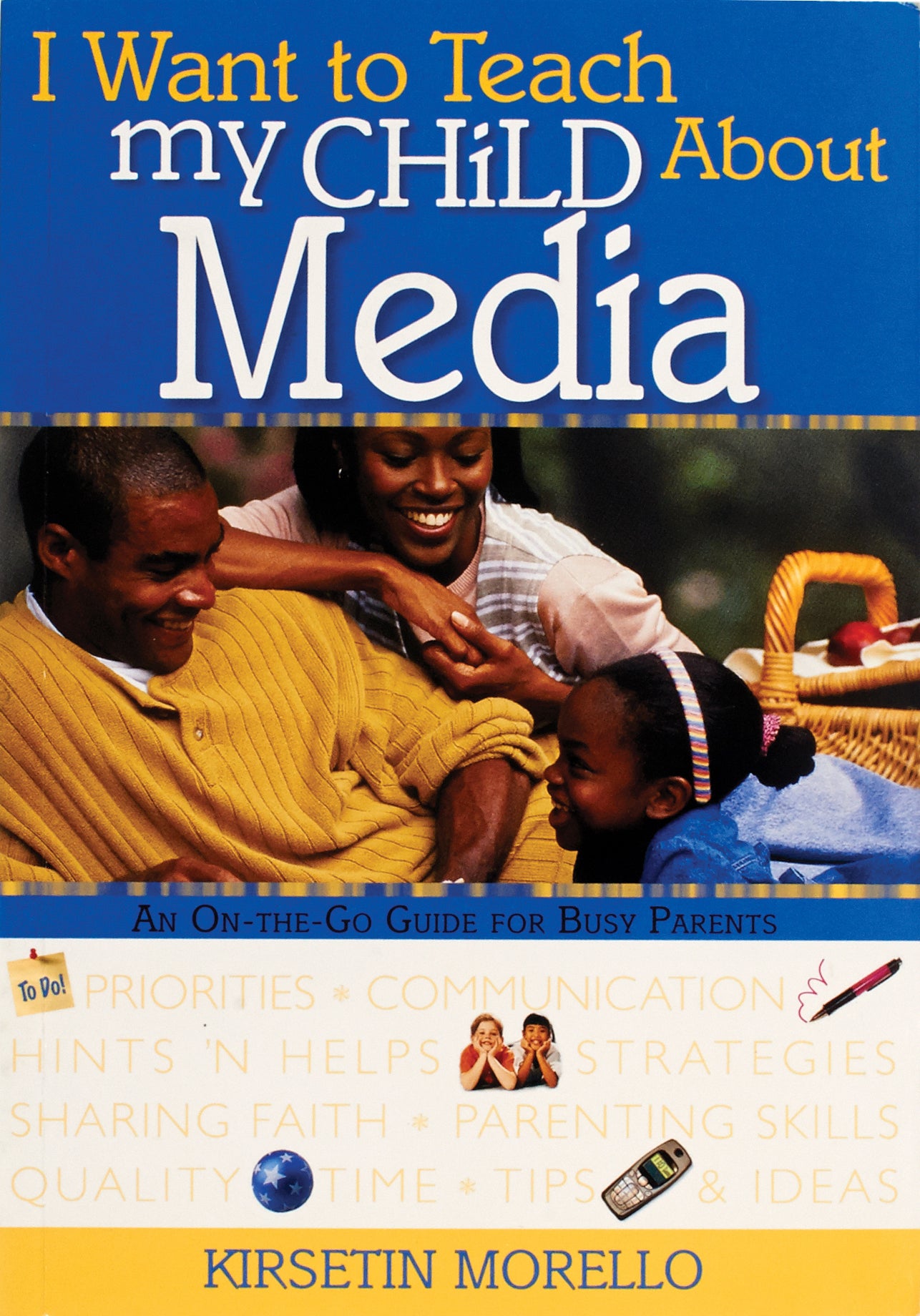 I Want to Teach My Child About Media