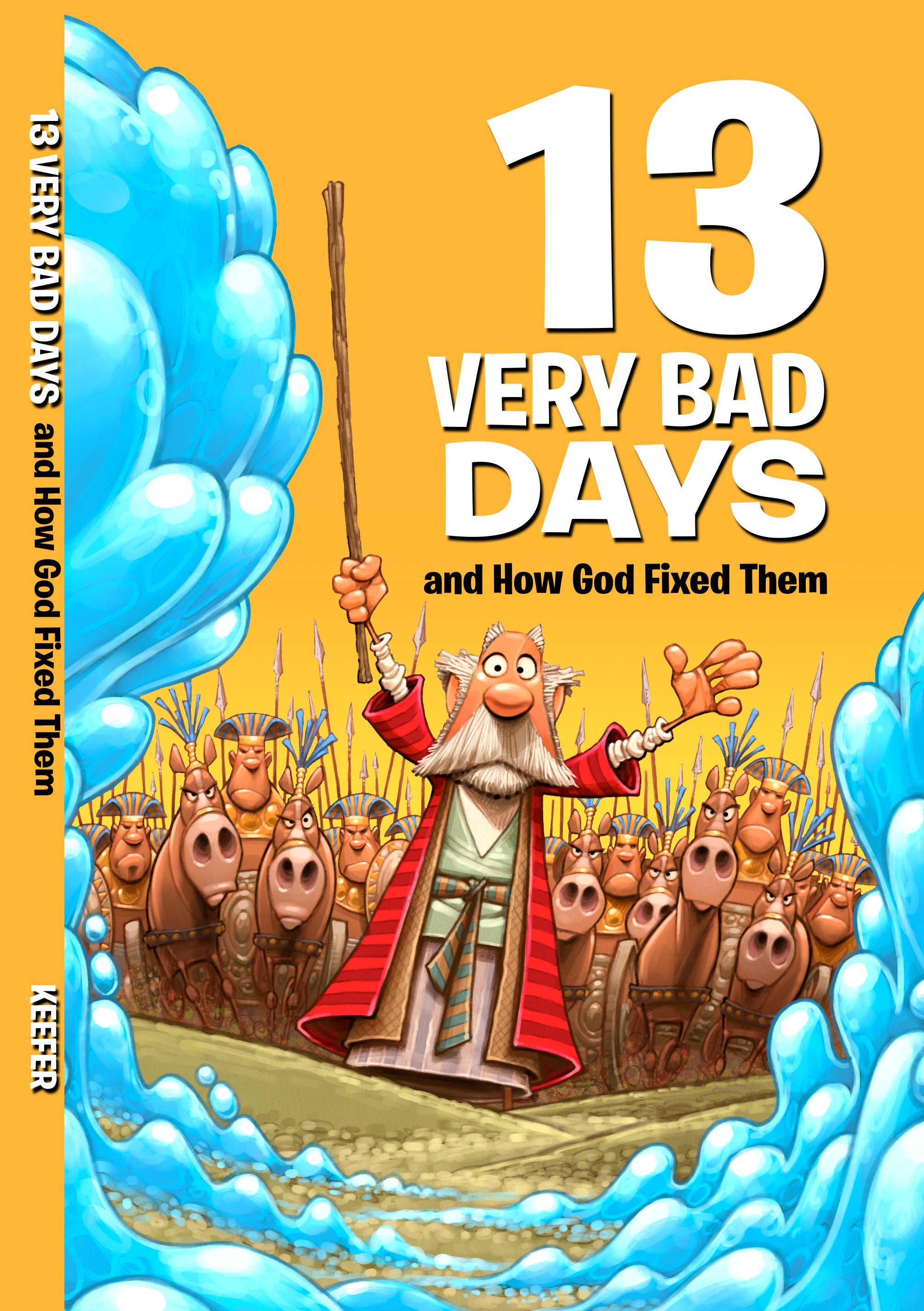 13 Very Bad Days (Small Group Solutions For Kids Series)
