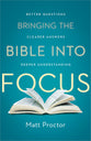 Bringing the Bible Into Focus