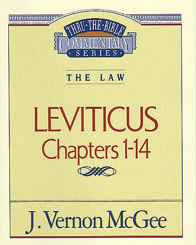 Thru the Bible OT #06: Leviticus (Volume 1) (#06 in Thru The Bible Old Testament Series)
