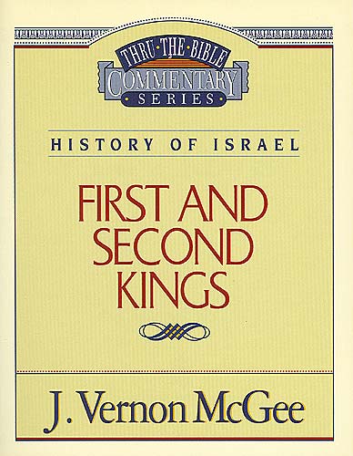 Thru the Bible OT #13: 1 & 2 Kings (#13 in Thru The Bible Old Testament Series)