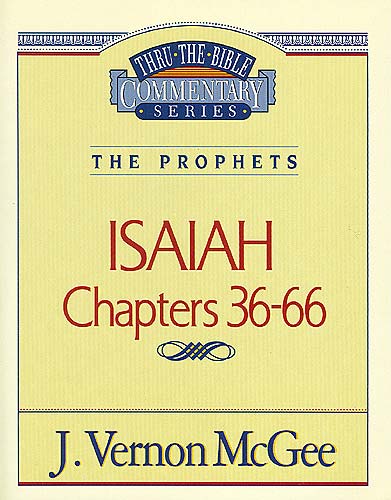 Thru the Bible OT #23: Isaiah (Volume 2) (#23 in Thru The Bible Old Testament Series)