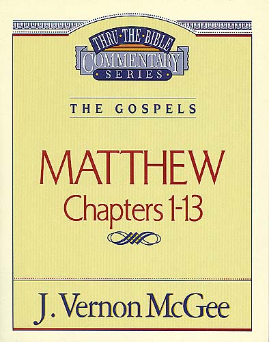 Thru the Bible NT #34: Matthew (Volume 1) (#34 in Thru The Bible New Testament Series)