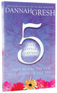 Five Little Questions That Reveal the Life God Designed For You