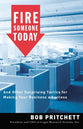 Fire Someone Today: And Other Surprising Tactics For Making Your Business a Success