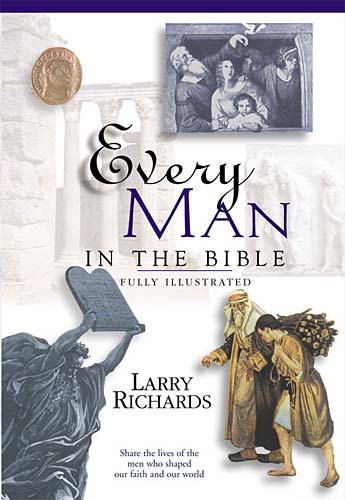 Every Man in the Bible (Everything In The Bible Series)