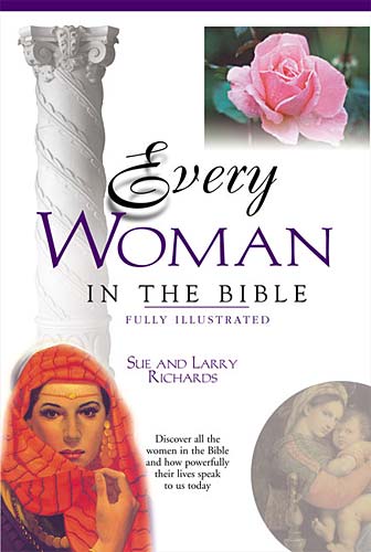 Every Woman in the Bible (Everything In The Bible Series)