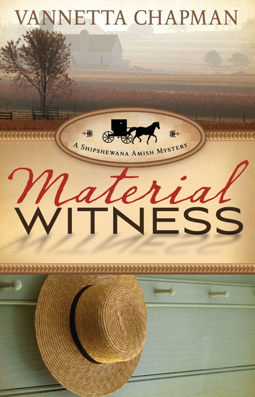 Material Witness (#03 in A Shipshewana Amish Mystery Series)