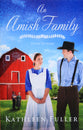 An Amish Family: Building Trust; a Heart Full of Love; Surprised By Love; a Gift For Anne Marie