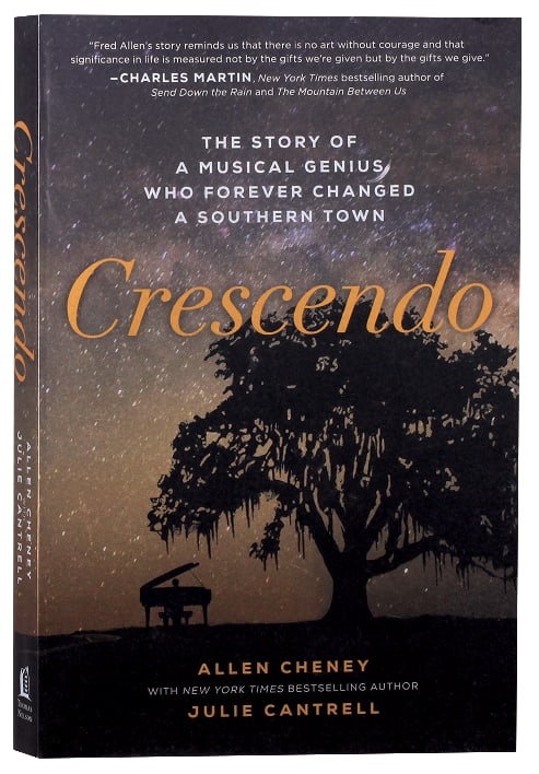 Crescendo: The Story of a Musical Genius Who Forever Changed a Southern Town