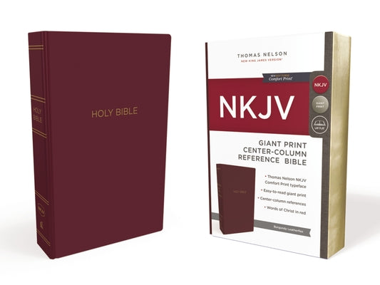 NKJV Reference Bible Giant Print Burgundy (Red Letter Edition)