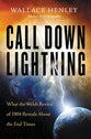 Call Down Lightning: What the Welsh Revival of 1904 Reveals About the Coming End Times