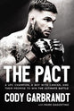 The Pact: A Ufc Champion, a Boy With Cancer and Their Promise to Win the Ultimate Battle