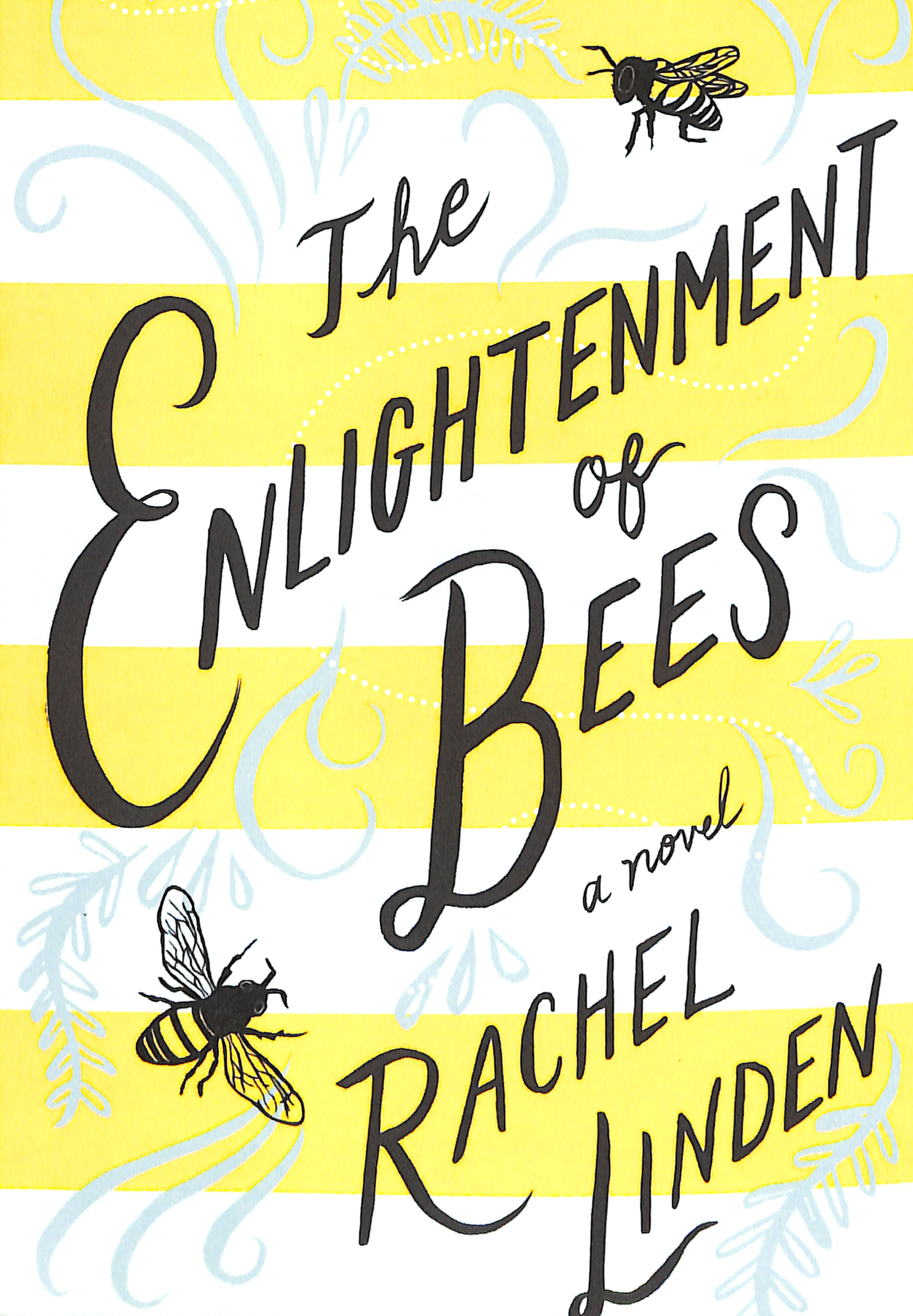 The Enlightenment of Bees