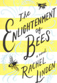 The Enlightenment of Bees