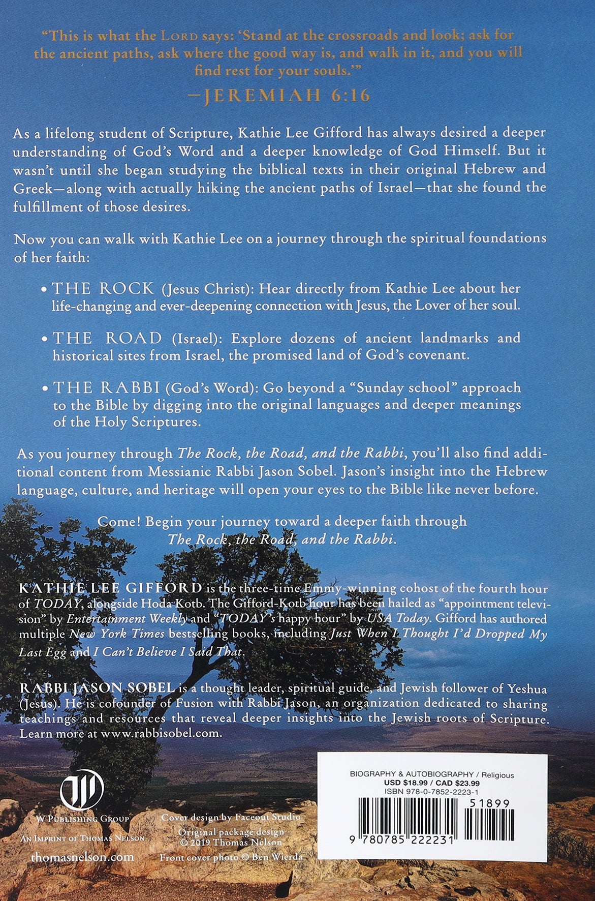 Rock, the Road, and the Rabbi, the: My Journey Into the Heart of Scriptural Faith and the Land Where It All Began